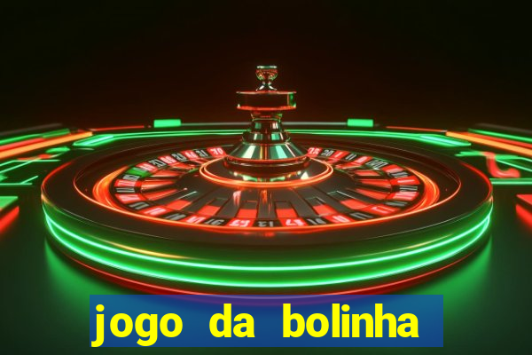 jogo da bolinha que paga