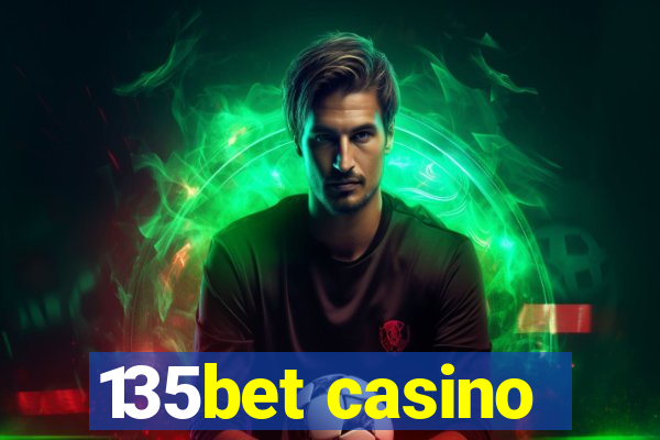 135bet casino