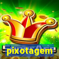 pixotagem