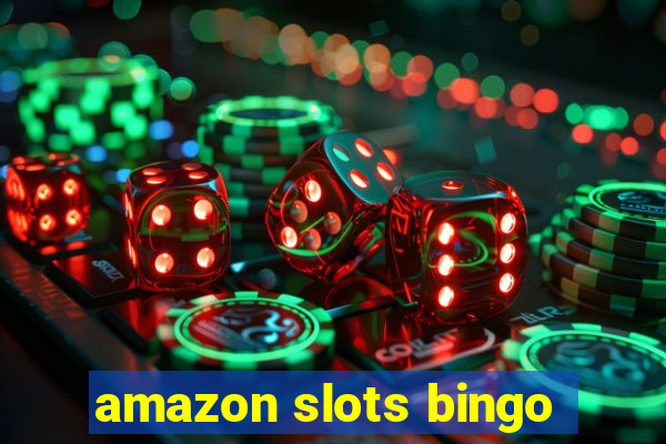 amazon slots bingo