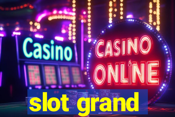 slot grand