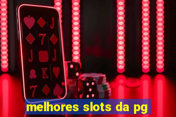 melhores slots da pg