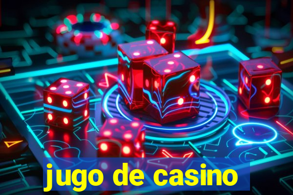 jugo de casino