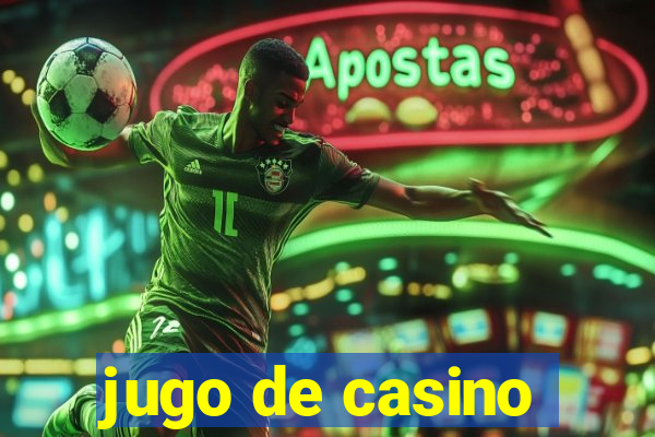 jugo de casino