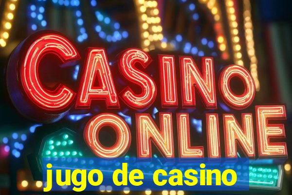 jugo de casino