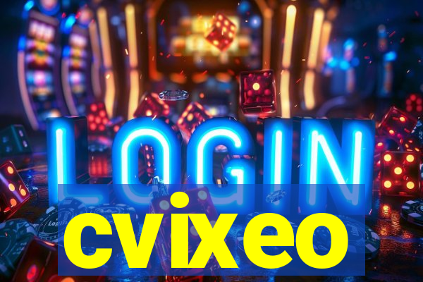 cvixeo