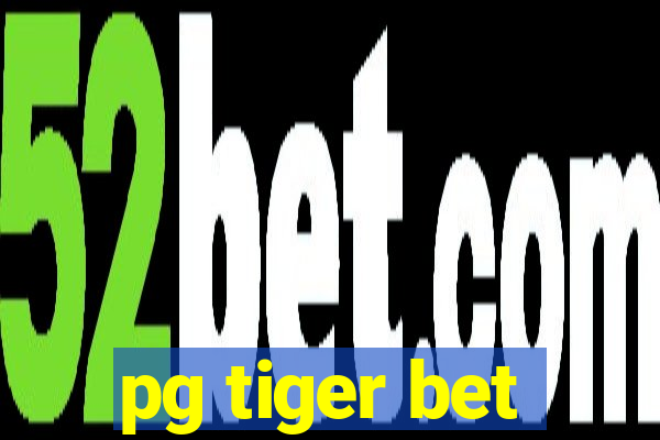 pg tiger bet