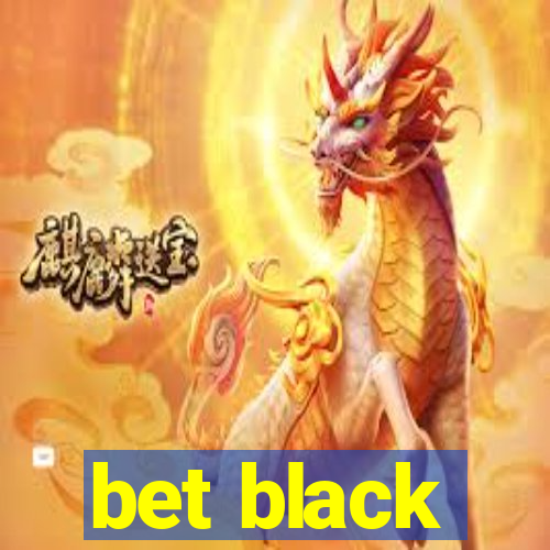 bet black