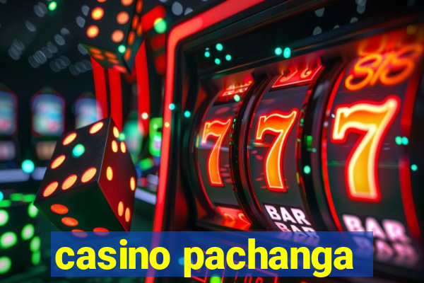 casino pachanga