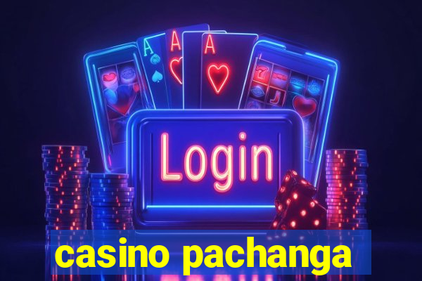 casino pachanga