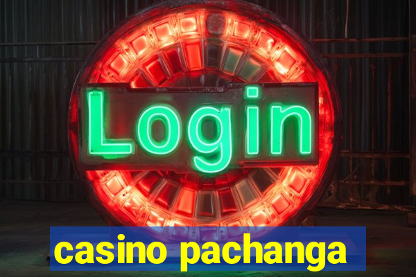 casino pachanga