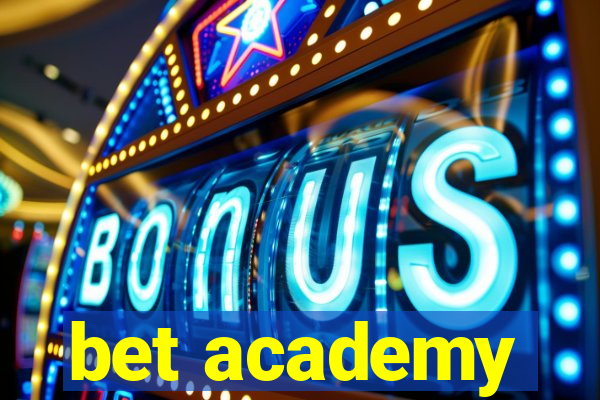 bet academy