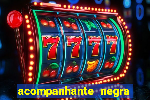 acompanhante negra porto alegre