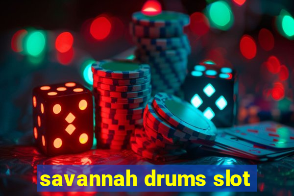 savannah drums slot