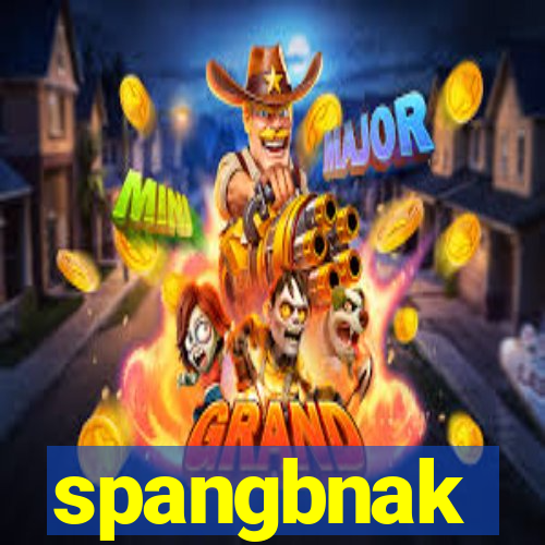 spangbnak