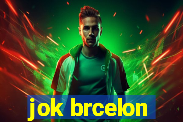 jok brcelon