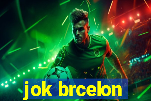 jok brcelon