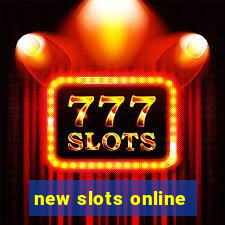 new slots online