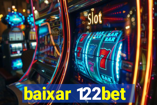 baixar 122bet