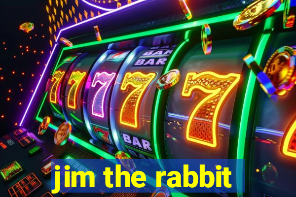 jim the rabbit