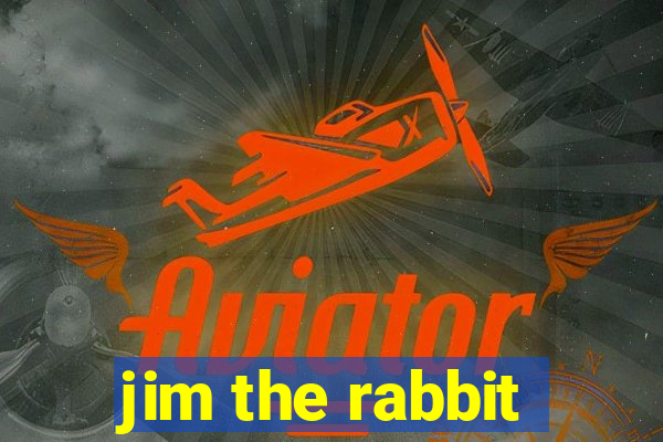 jim the rabbit