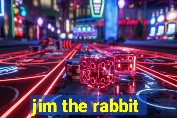 jim the rabbit