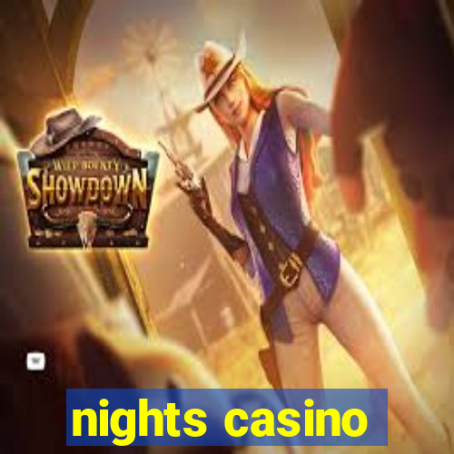 nights casino