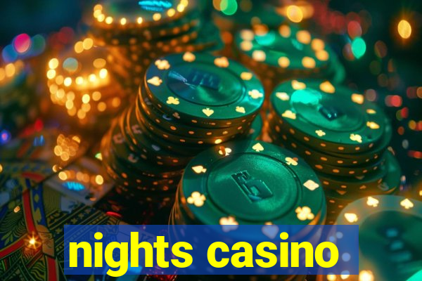 nights casino