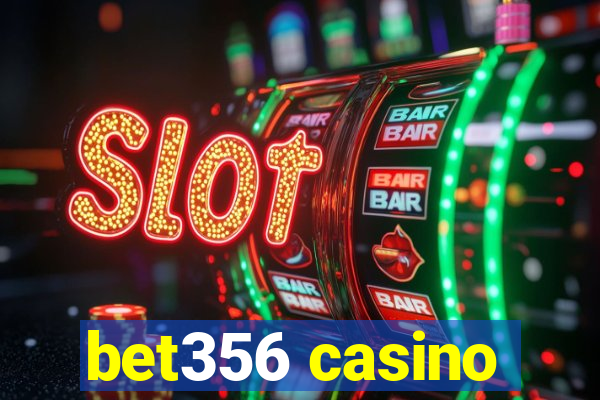 bet356 casino