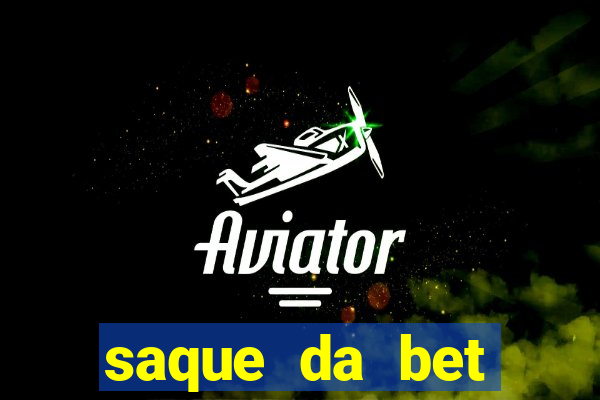 saque da bet demora quanto tempo