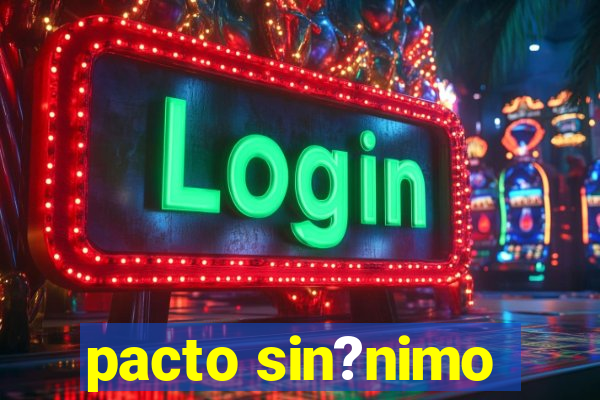 pacto sin?nimo