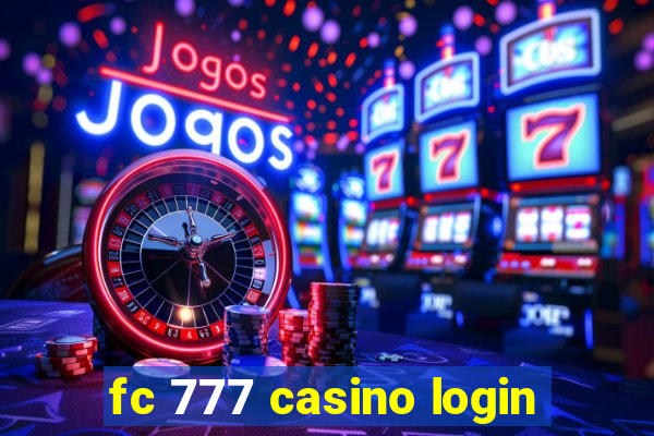 fc 777 casino login