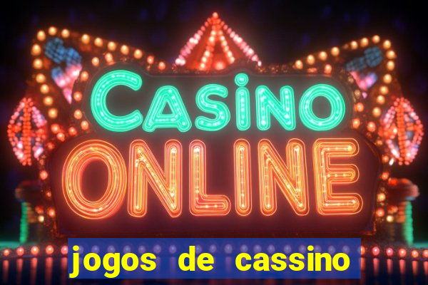 jogos de cassino valendo dinheiro