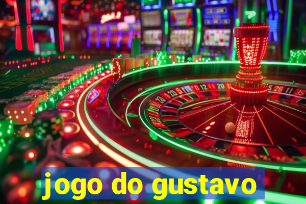 jogo do gustavo