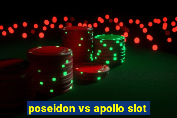 poseidon vs apollo slot