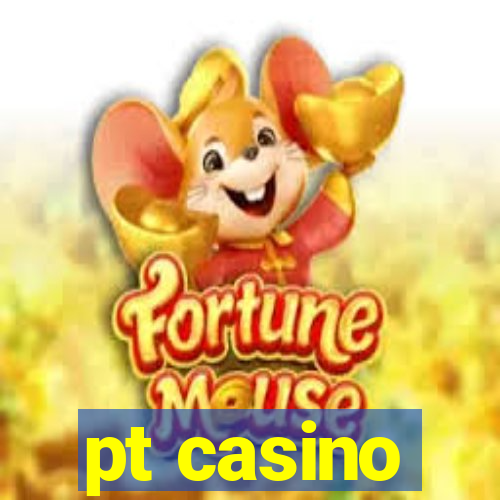 pt casino