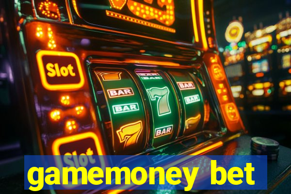 gamemoney bet