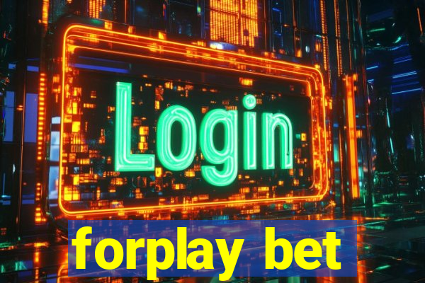 forplay bet