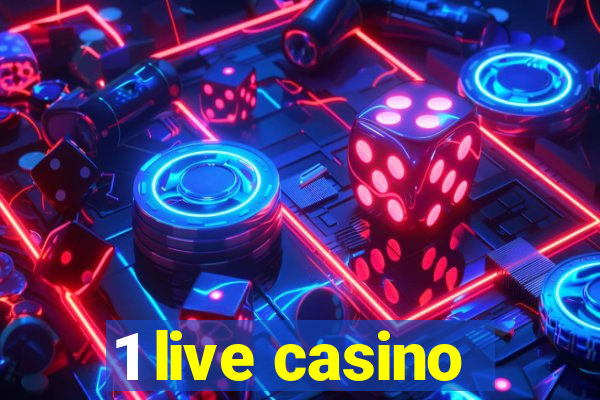 1 live casino