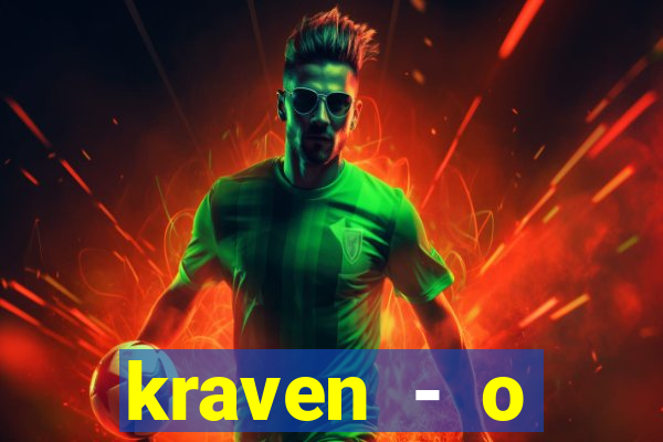 kraven - o ca莽ador filme completo dublado pobreflix