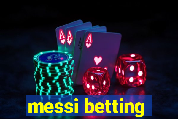 messi betting