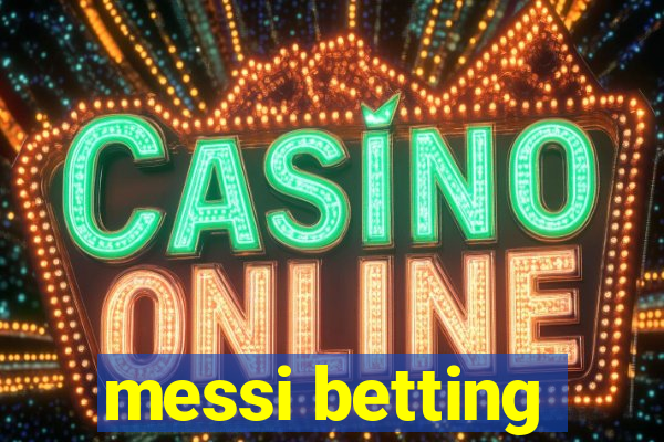 messi betting