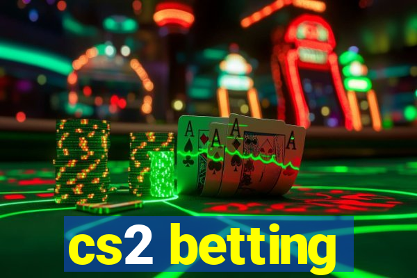 cs2 betting