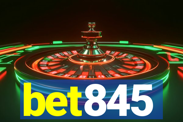 bet845