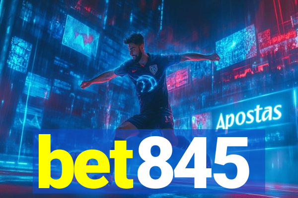 bet845