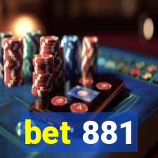 bet 881