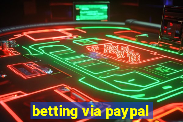 betting via paypal