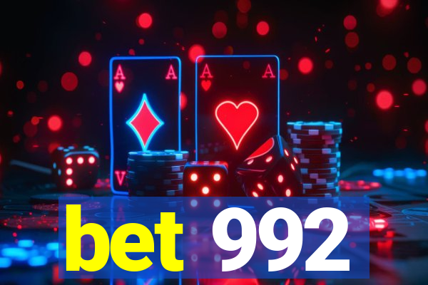 bet 992