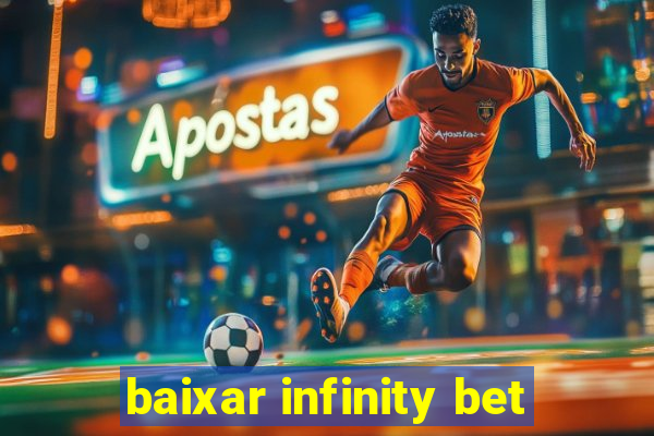 baixar infinity bet