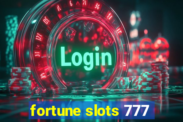 fortune slots 777